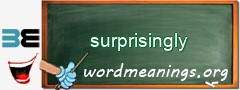 WordMeaning blackboard for surprisingly